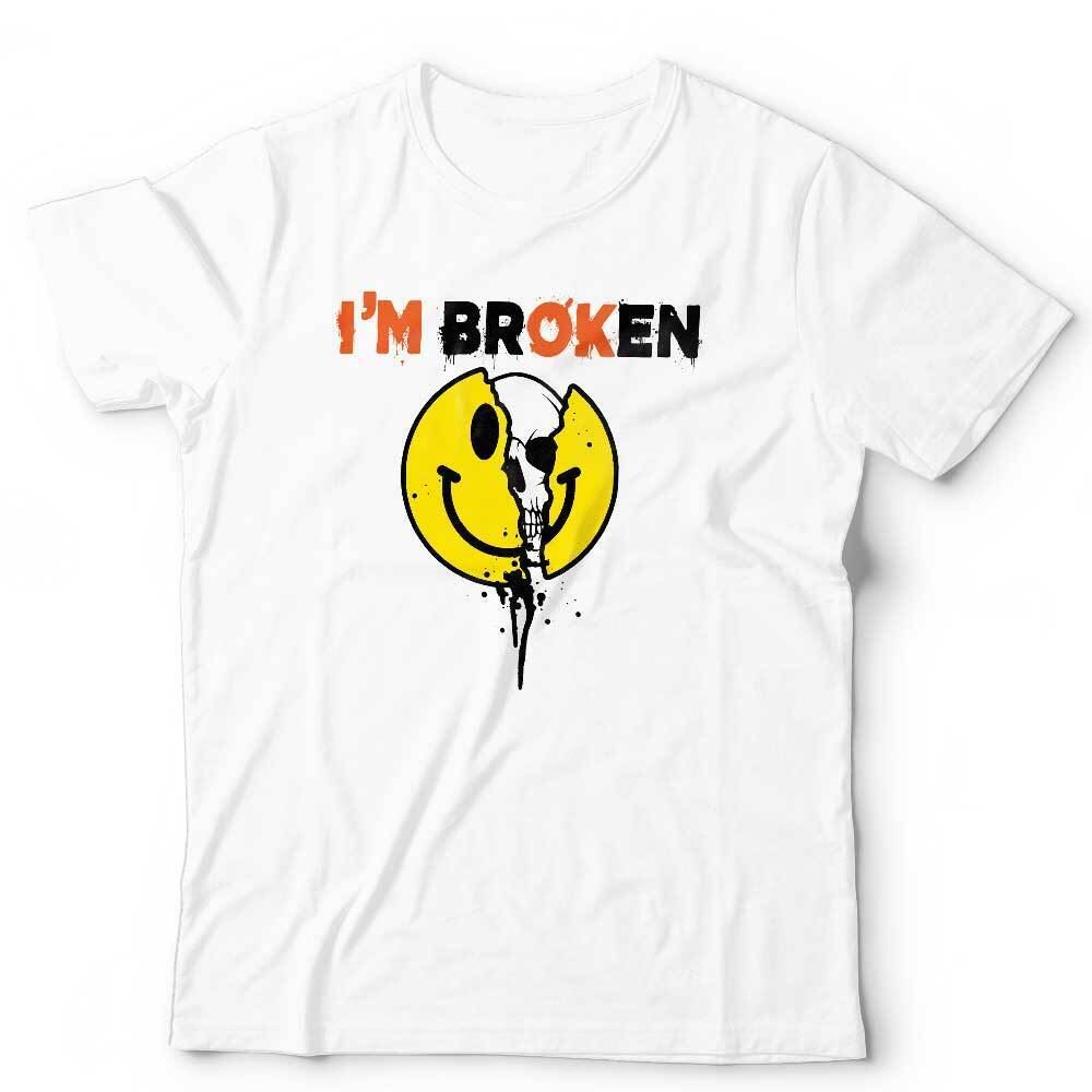 I'm Broken OK Tshirt Unisex