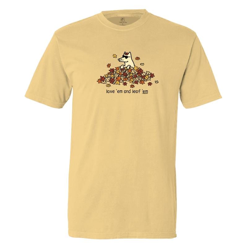 Love 'Em and Leaf ‘Em - Classic Tee