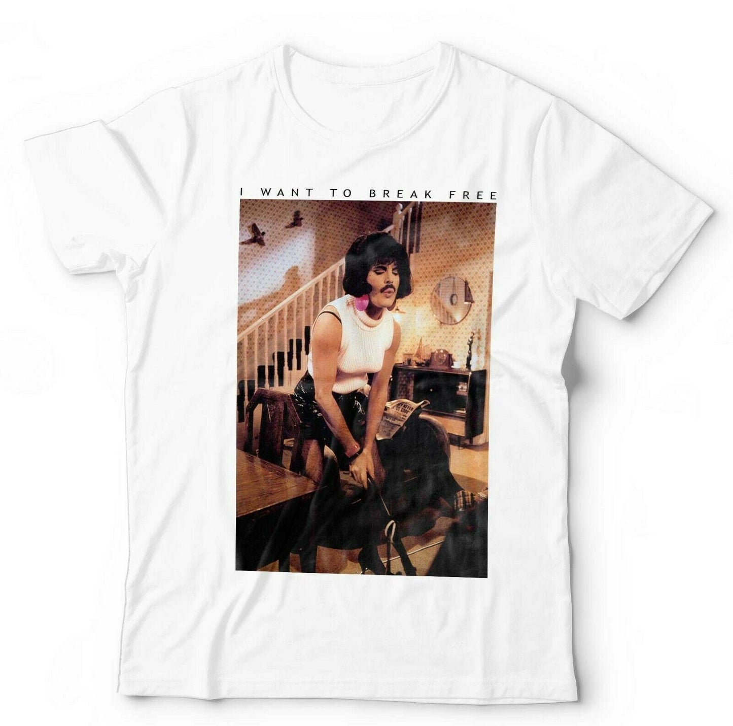 I Want to Break Free Freddie Mercury Photo Tshirt Unisex