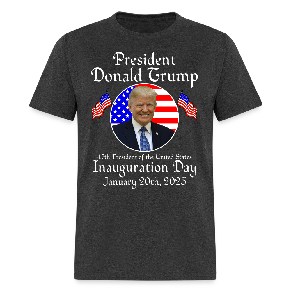 Inauguration Day 2025 47th USA President T Shirt