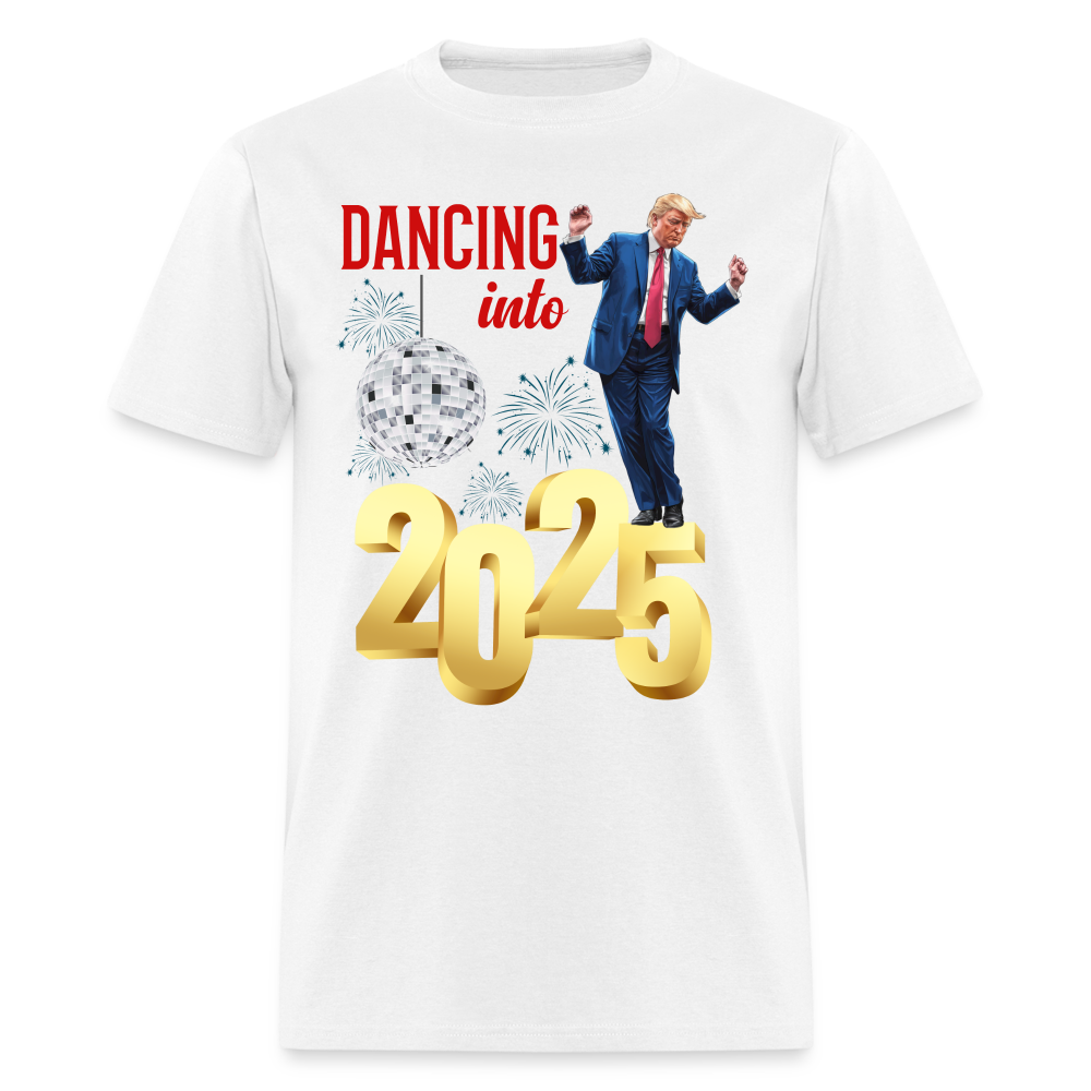 Trump Dancing Into 2025 T Shirt