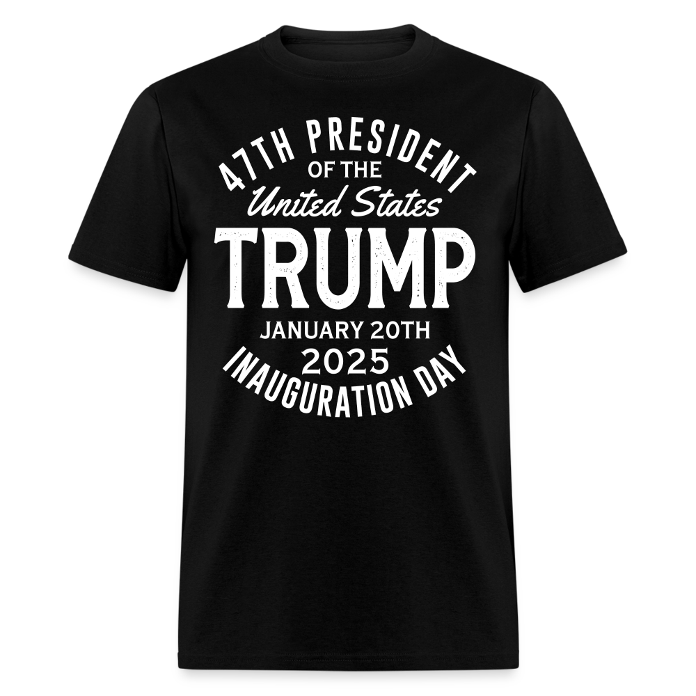 47th President Trump Inauguration Day 2025 T Shirt