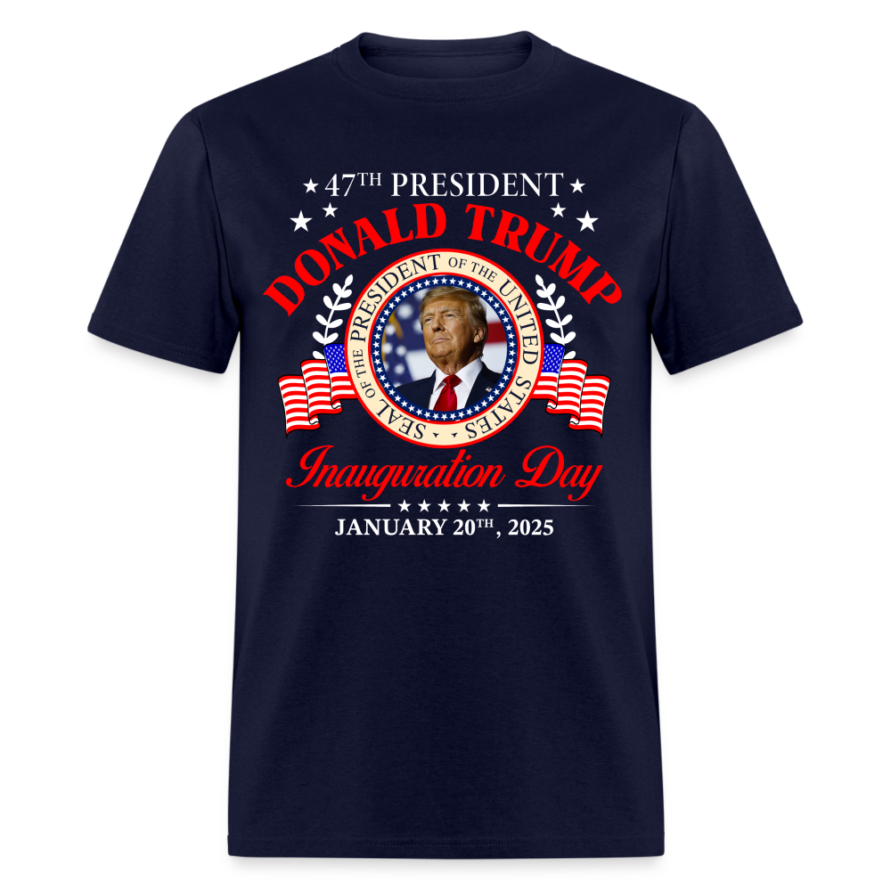 Inauguration Day 2025 USA 47th President T Shirt