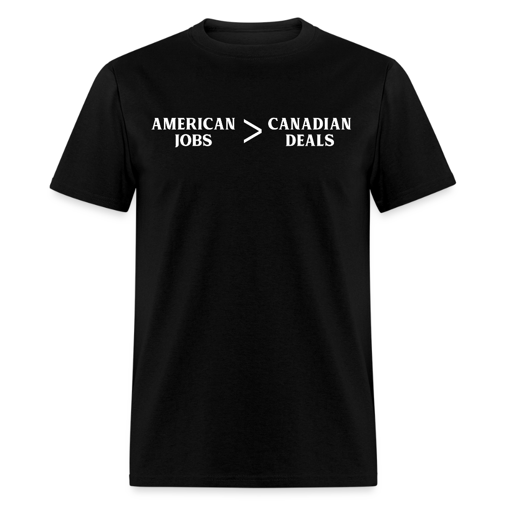 American Jobs > Canadian Deals T Shirt