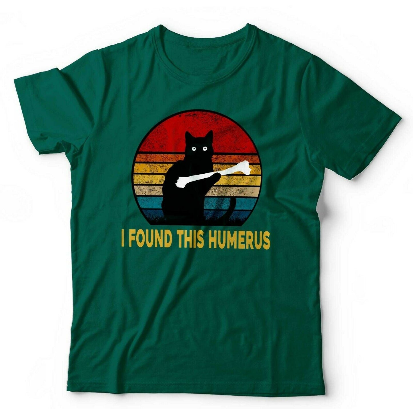 I Found This Humerus Tshirt Unisex & Kids