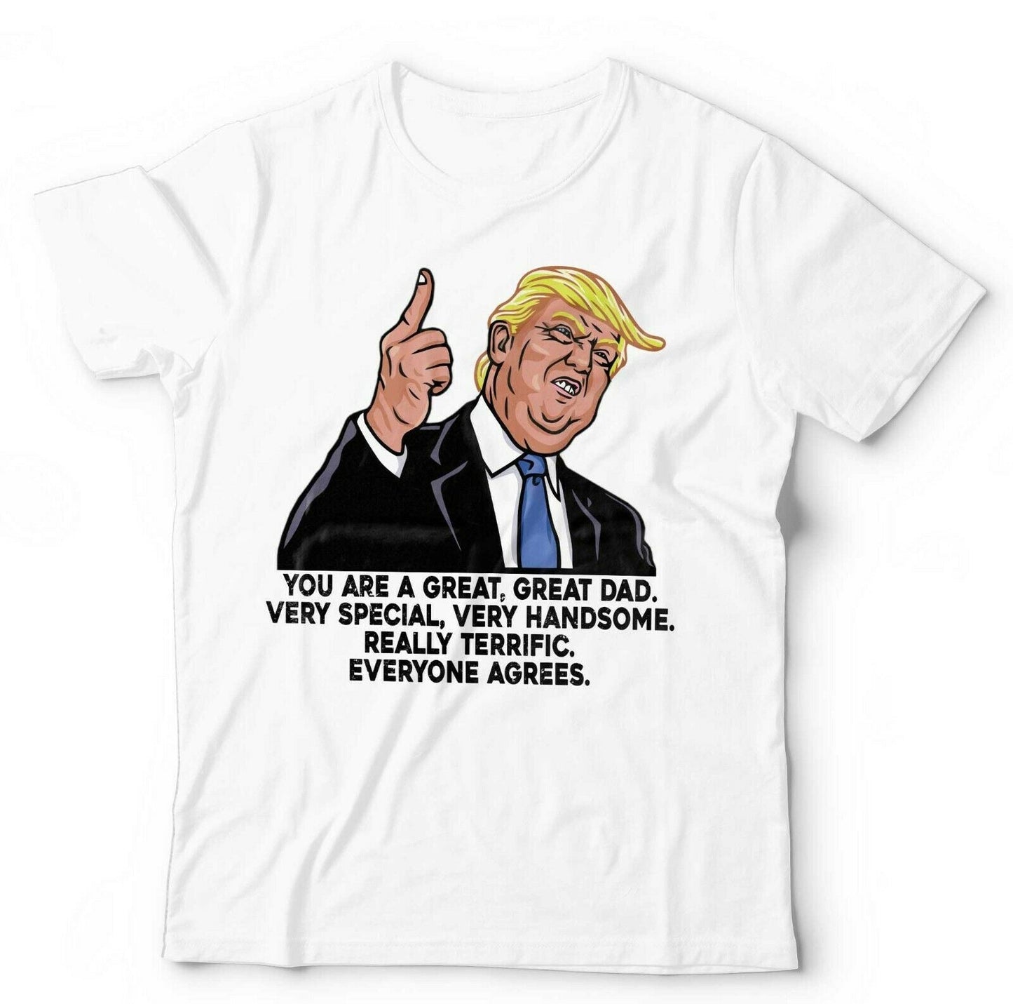 Trump Fathers Day 1 Tshirt Unisex