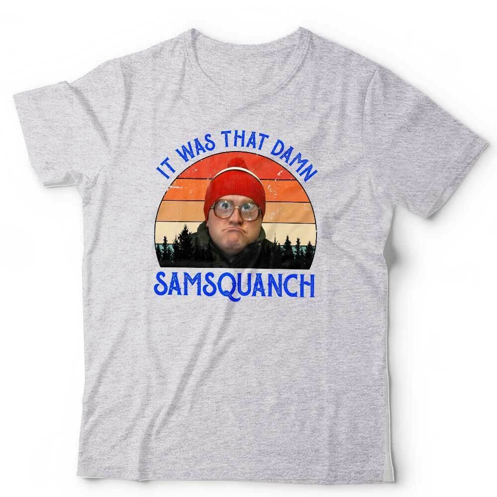 It Was That Damn Samsquanch Tshirt Unisex & Kids
