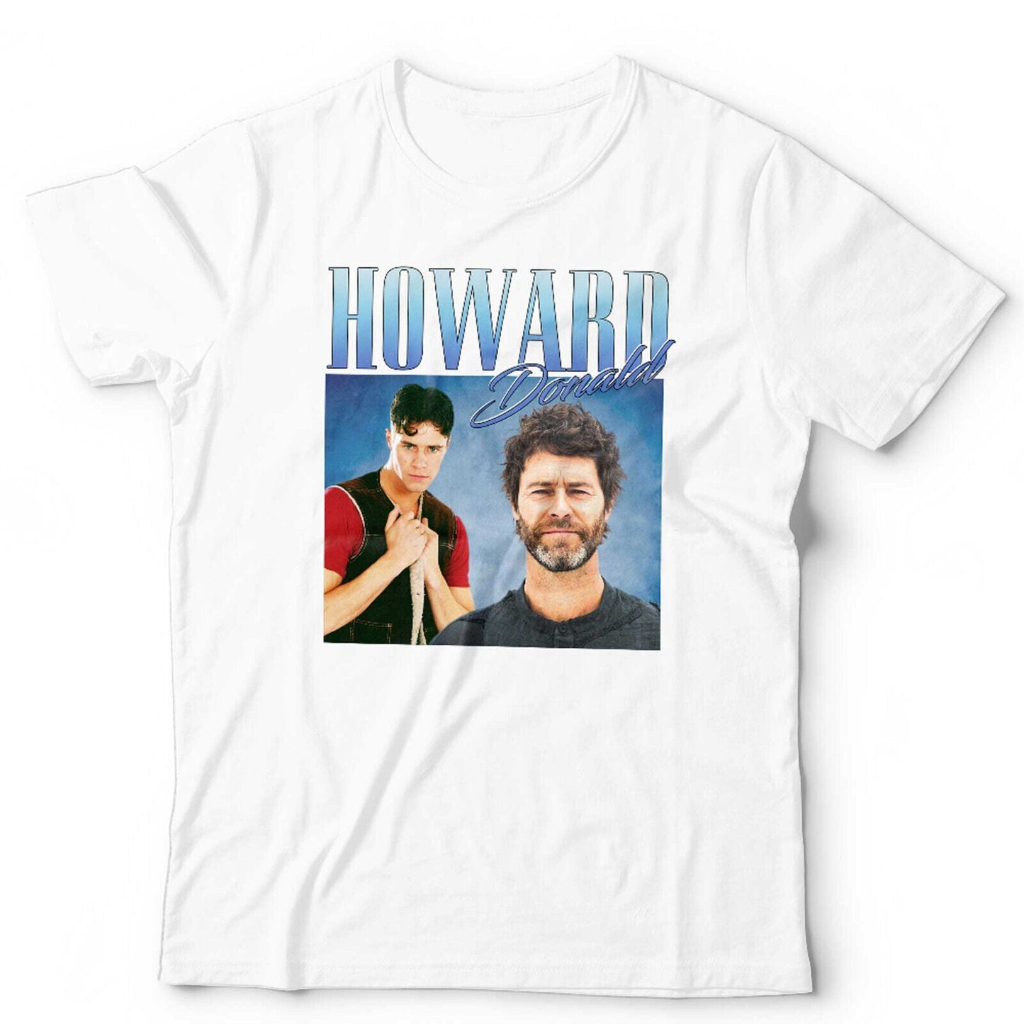 Howard Donald Appreciation Tshirt Unisex