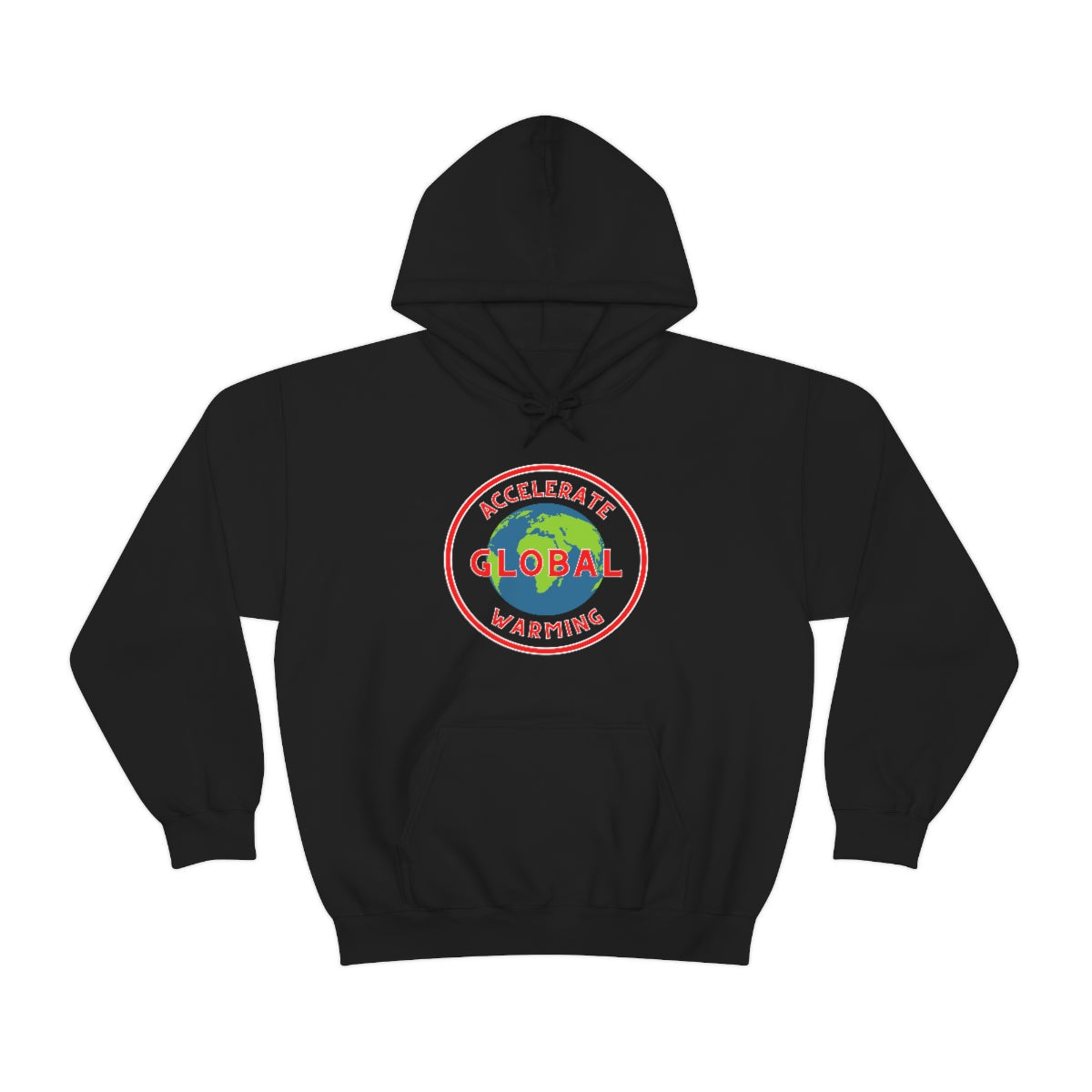 Accelerate Global Warming - Unisex Heavy Blendâ„¢ Hooded Sweatshirt - ALL COLORS - Hot Take