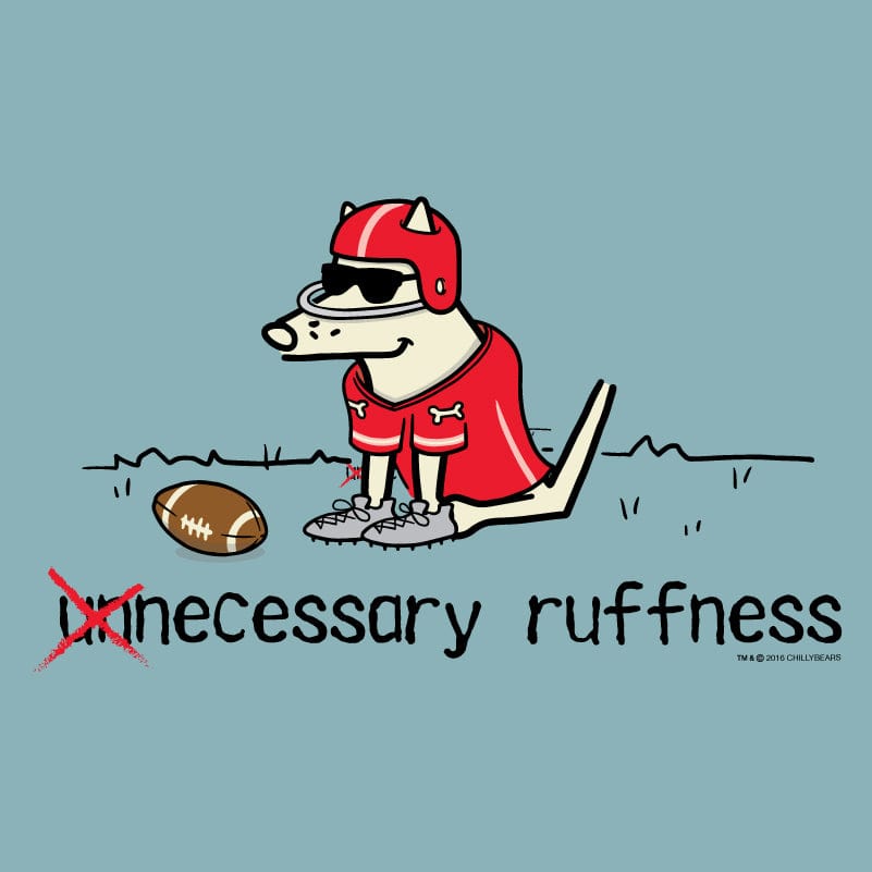 Unnecessary Ruffness - Classic Tee