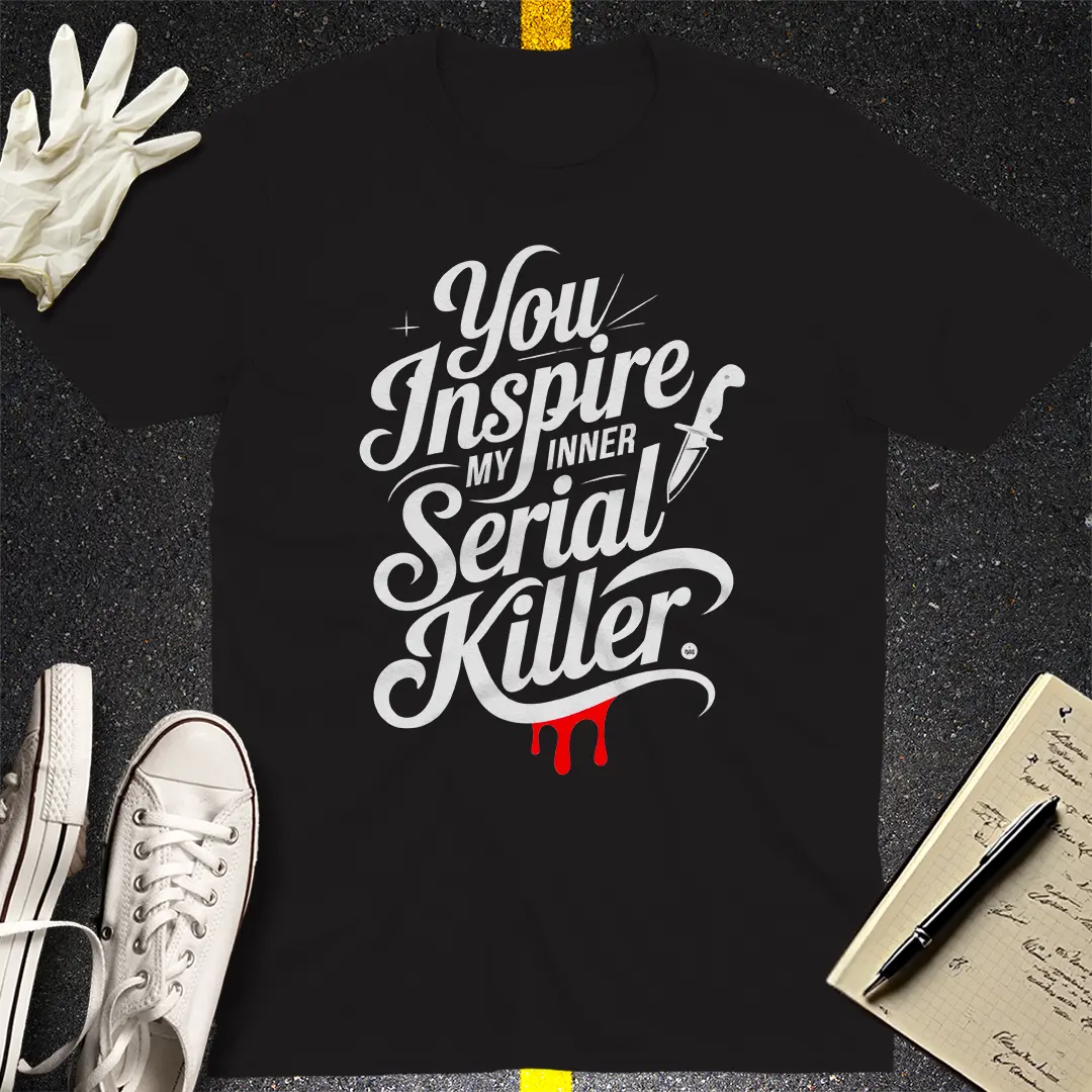 Inner Serial Killer T-Shirt Style002
