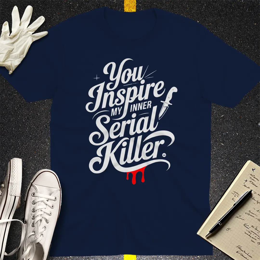 Inner Serial Killer T-Shirt Style002