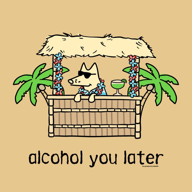 Alcohol You Later - Classic Long-Sleeve T-Shirt