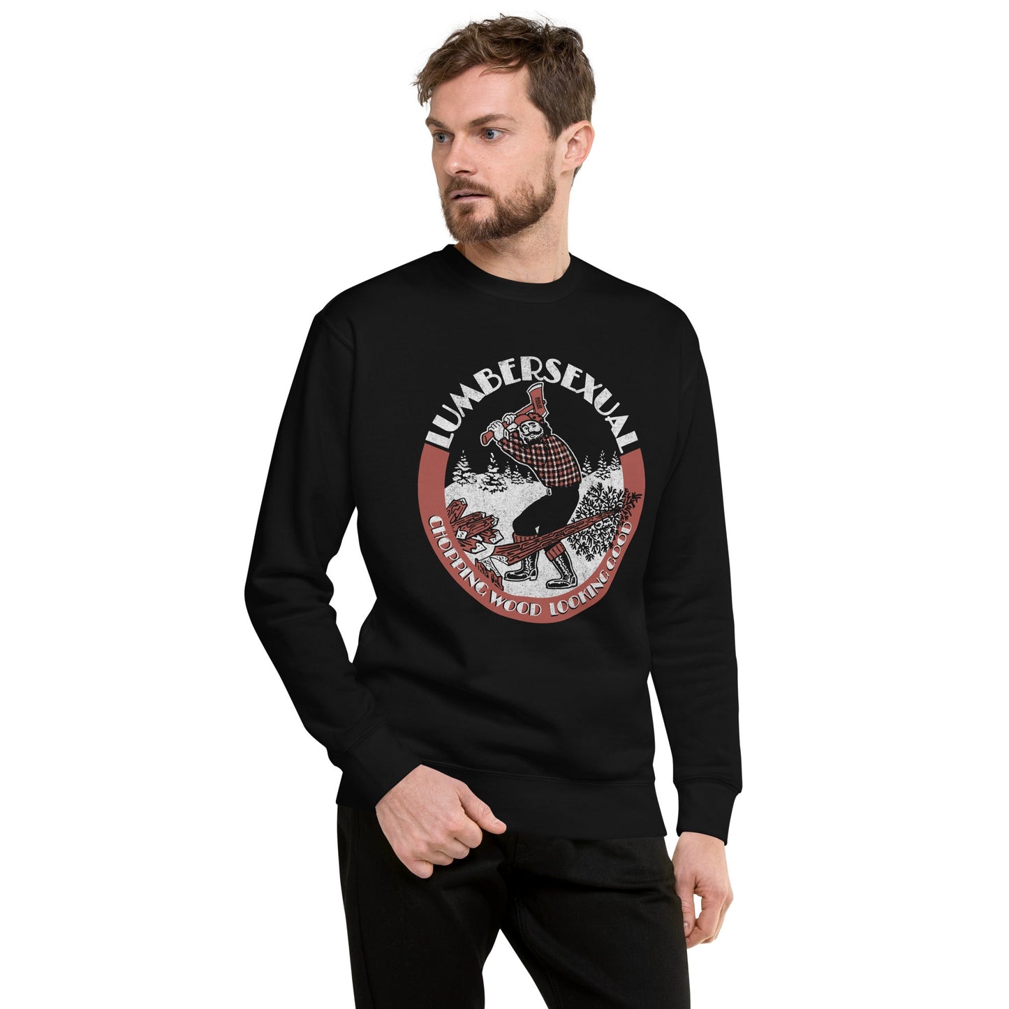 Unisex Lumbersexual, Chopping Wood Looking Good Classic Fleece Sweatshirt