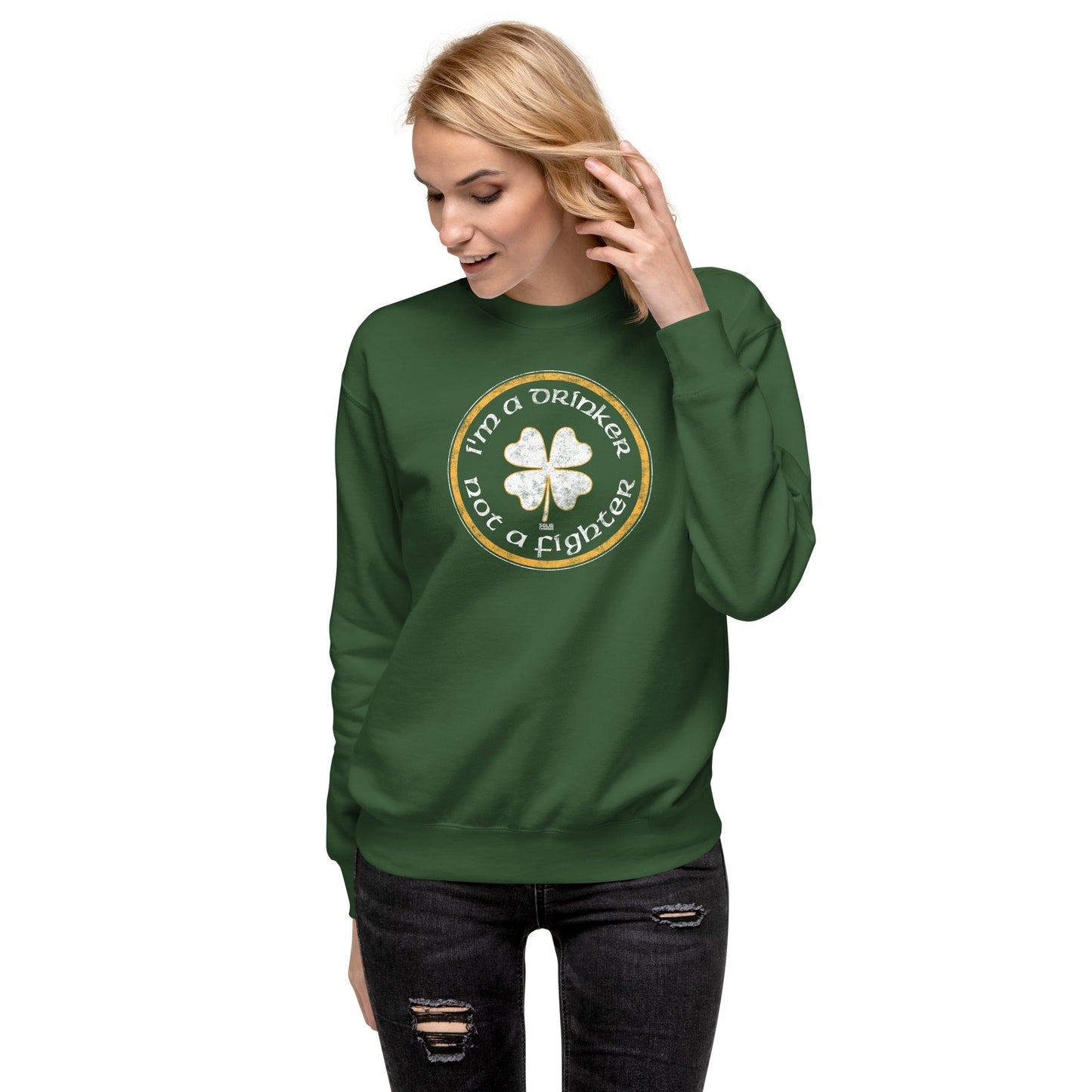Unisex I'm a Drinker Not a Fighter Classic Fleece Sweatshirt