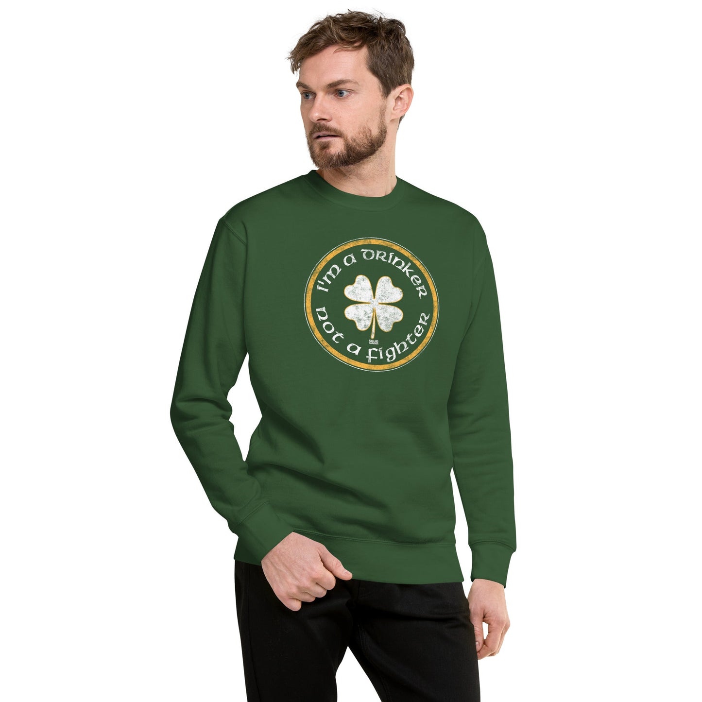 Unisex I'm a Drinker Not a Fighter Classic Fleece Sweatshirt