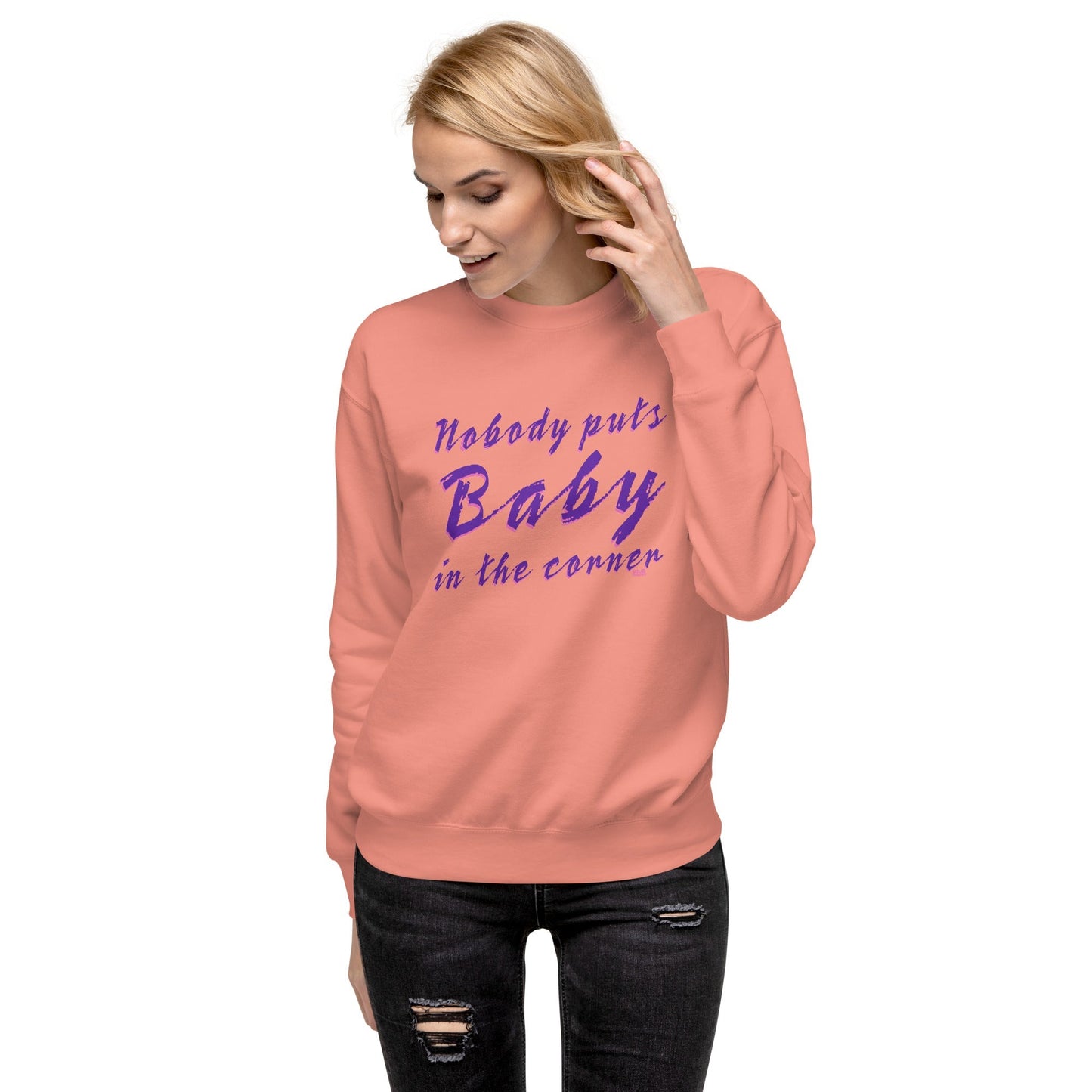 Nobody Puts Baby in the Corner Classic Fleece Sweatshirt