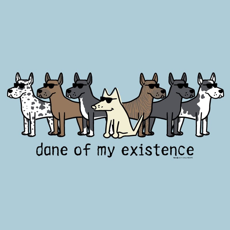 Dane Of My Existence - Classic Tee