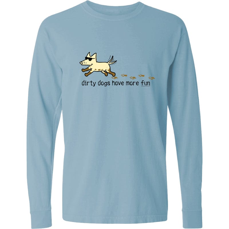 Dirty Dog Have More Fun - Classic Long-Sleeve T-Shirt