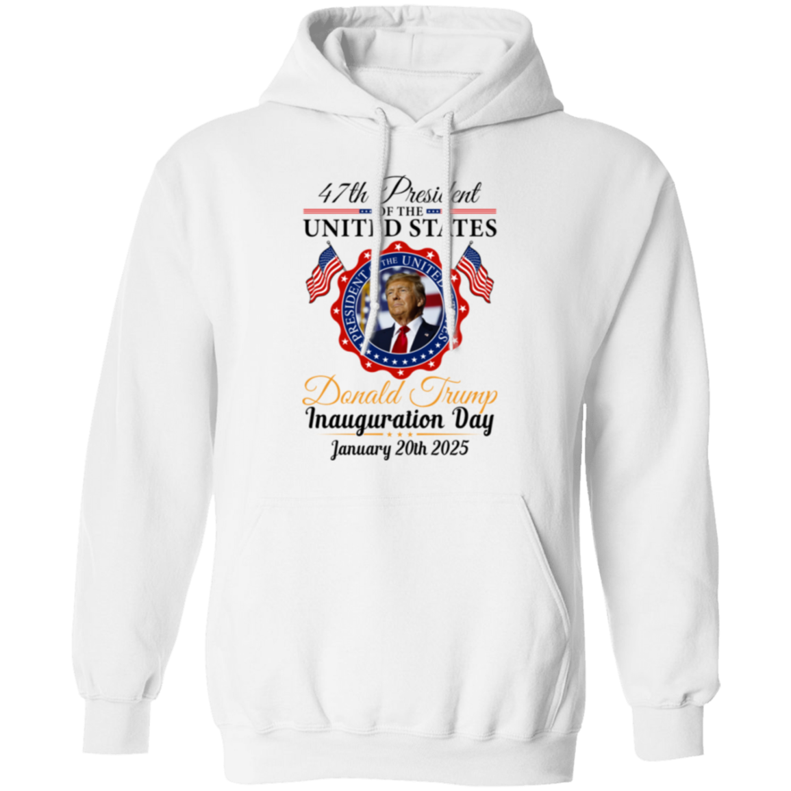 Donald Trump 45 47 Inauguration Day 2025 Hoodie