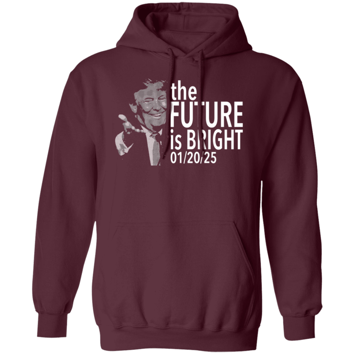 The Future Is Bright Inauguration Day 2025 Hoodie