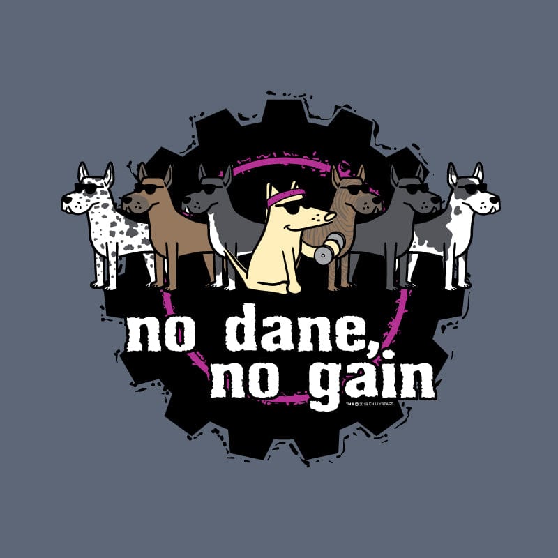 No Dane, No Gain - Classic Tee