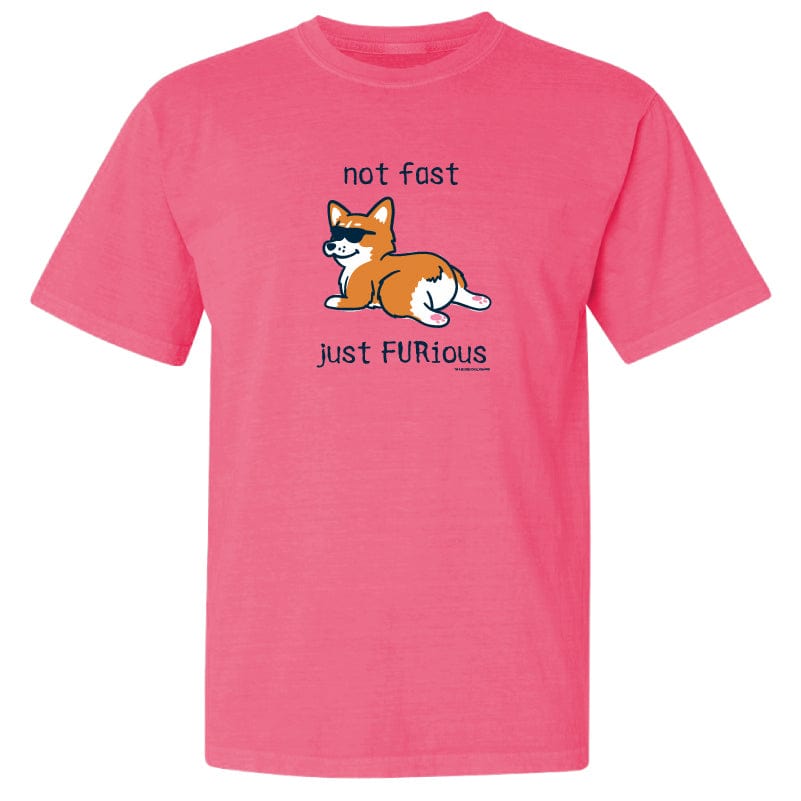 Not Fast, Just FURious - Classic Tee