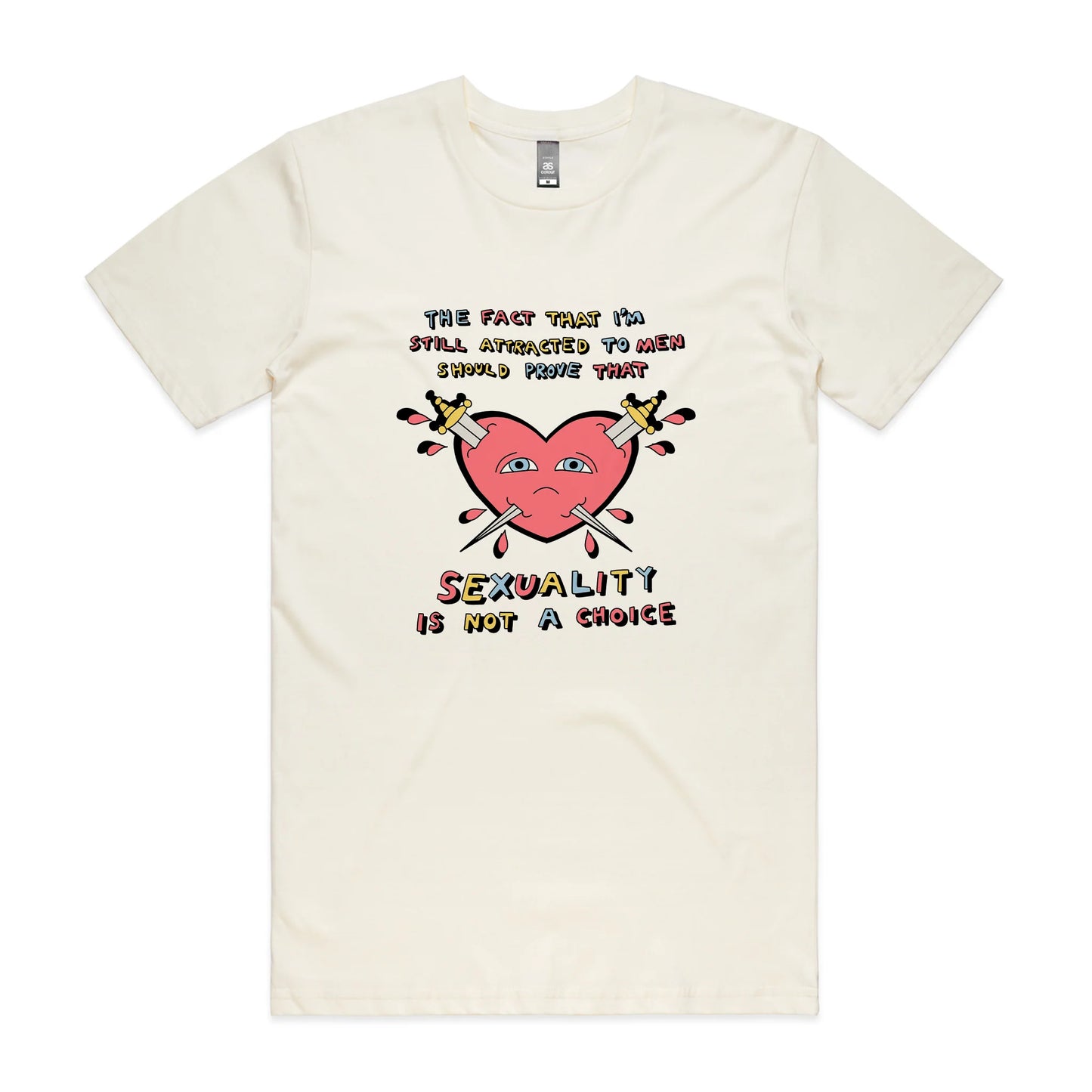 Sexuality Is Not A Choice Tee