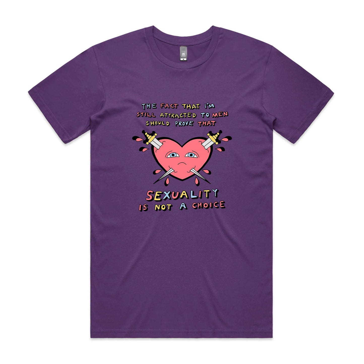 Sexuality Is Not A Choice Tee