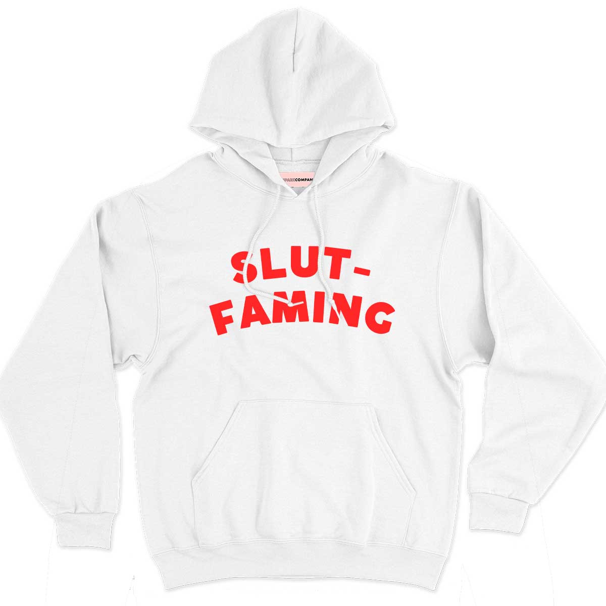 Slut-Faming Hoodie