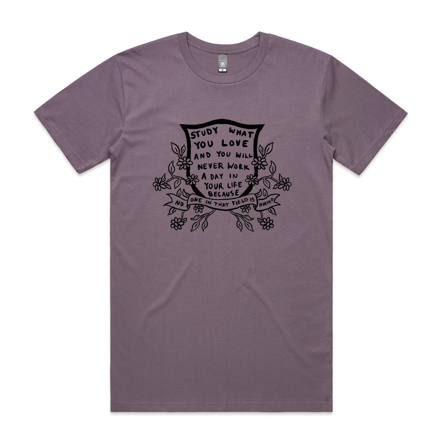 Study What You Love Tee