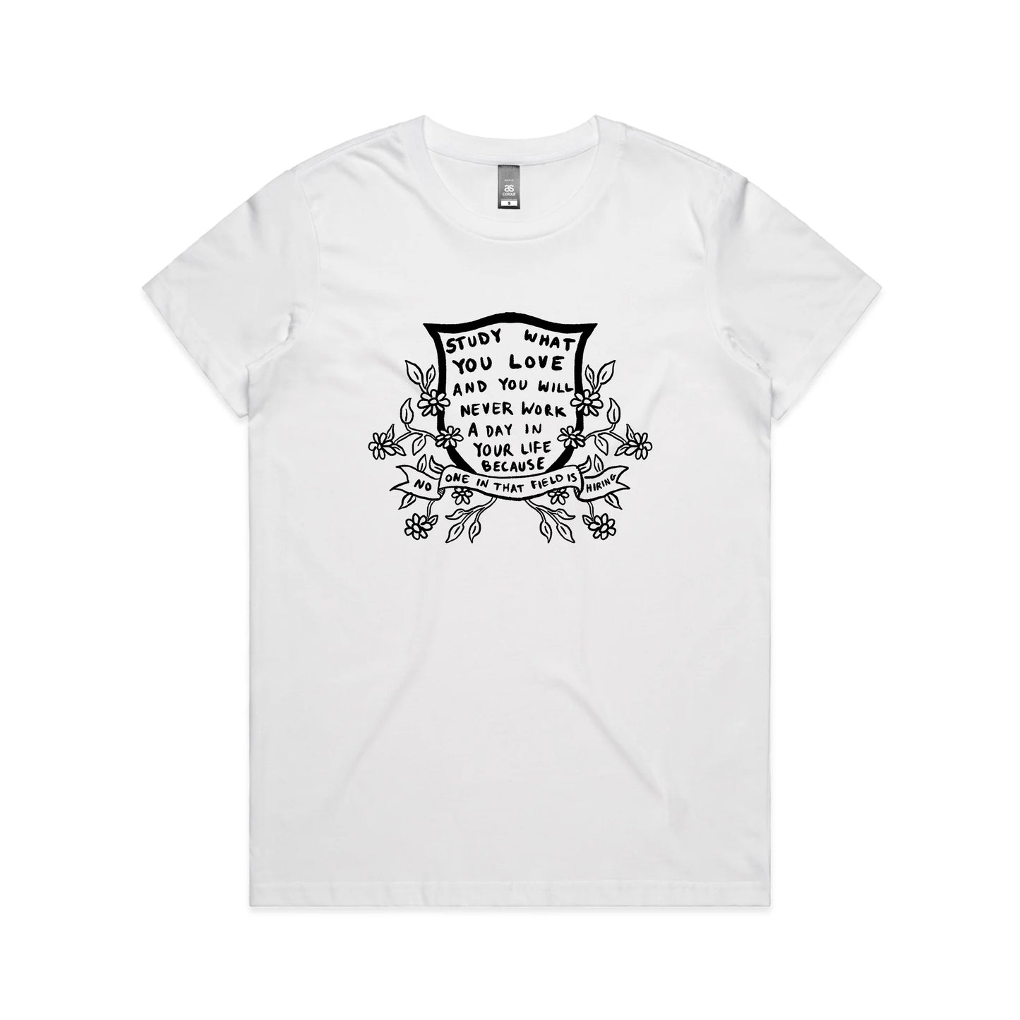 Study What You Love Tee