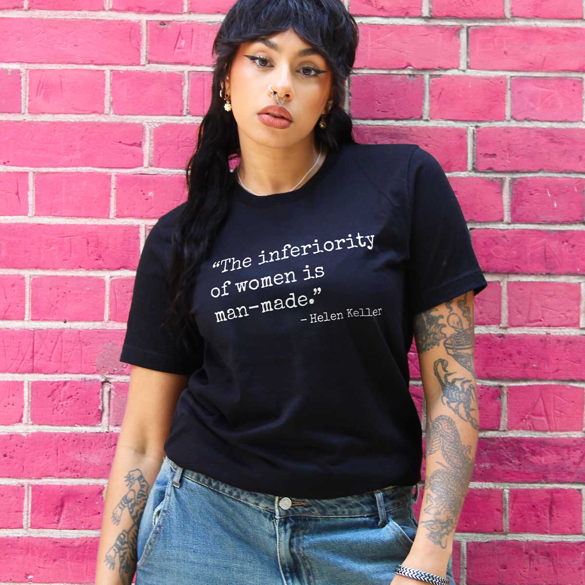 The Inferiority Of Women Is Man-Made T-Shirt
