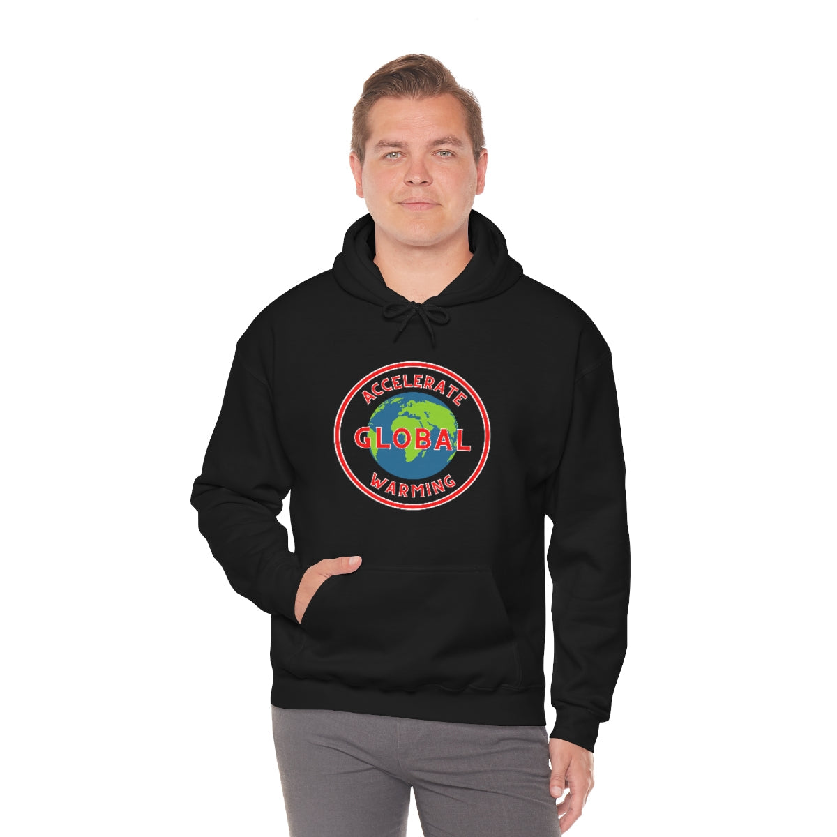 Accelerate Global Warming - Unisex Heavy Blendâ„¢ Hooded Sweatshirt - ALL COLORS - Hot Take