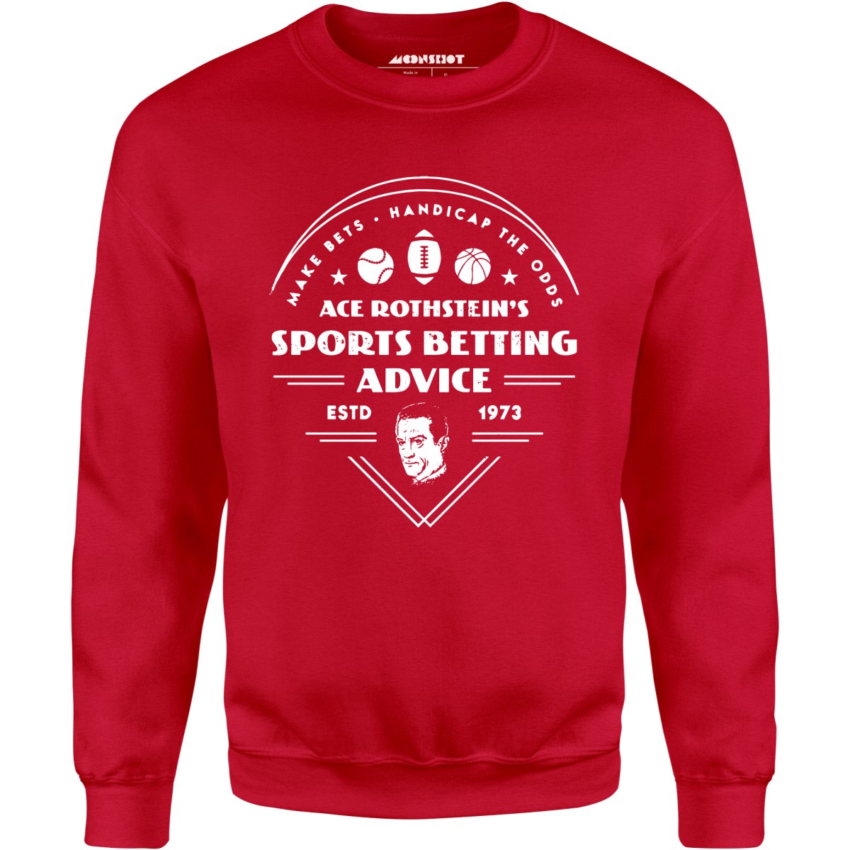 Ace Rothstein's Sports Betting Advice - Unisex Sweatshirt
