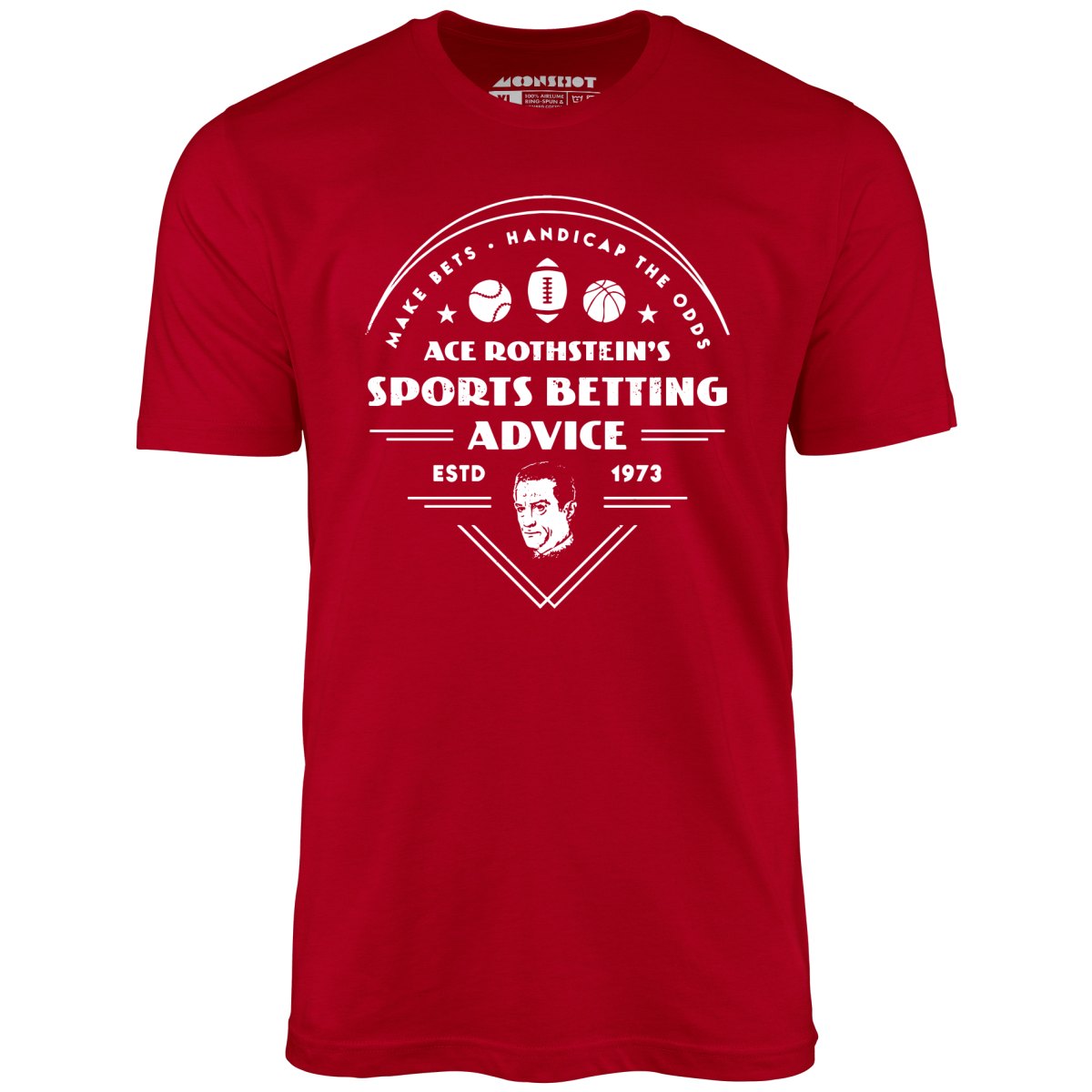 Ace Rothstein's Sports Betting Advice - Unisex T-Shirt