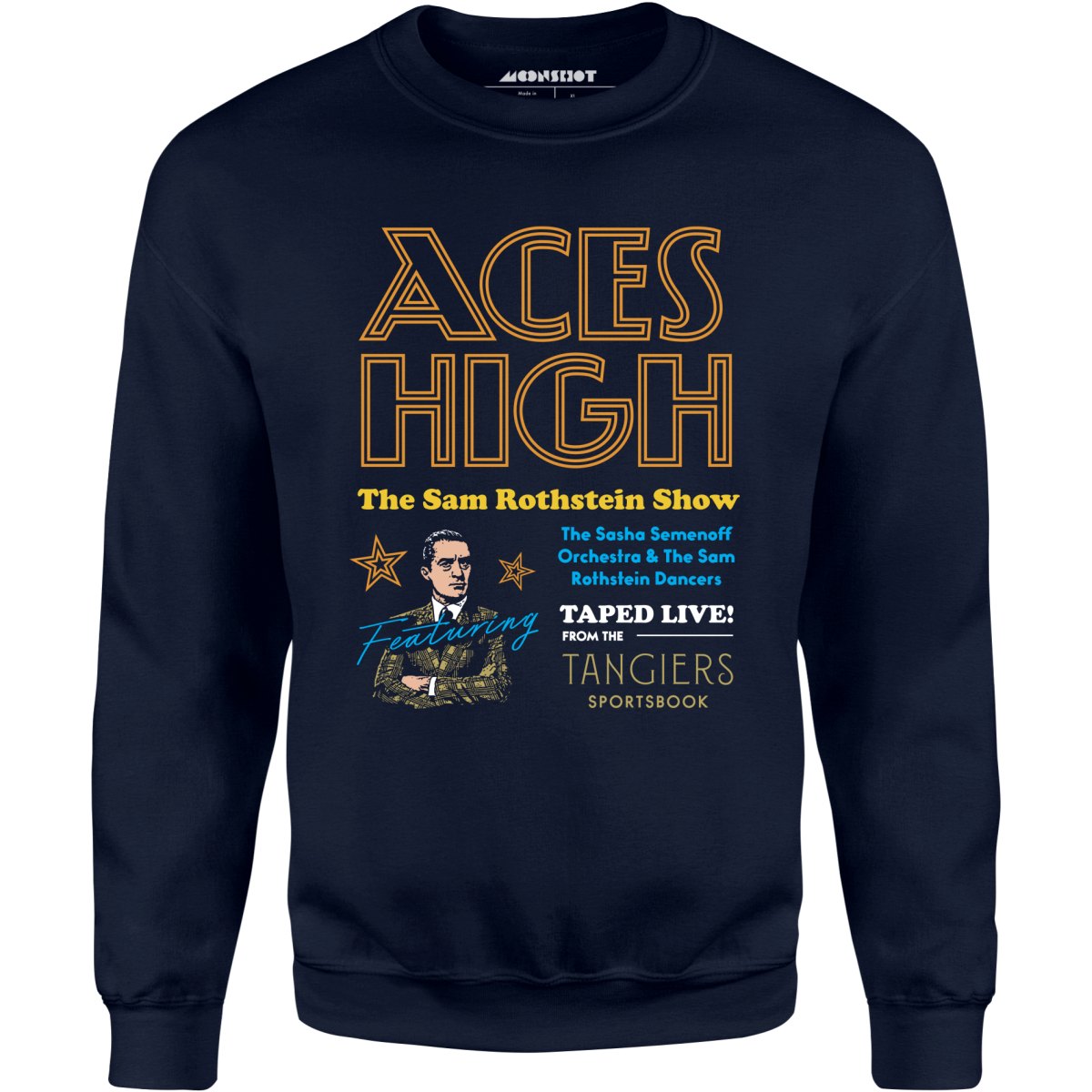 Aces High - Sam Rothstein Show - Unisex Sweatshirt