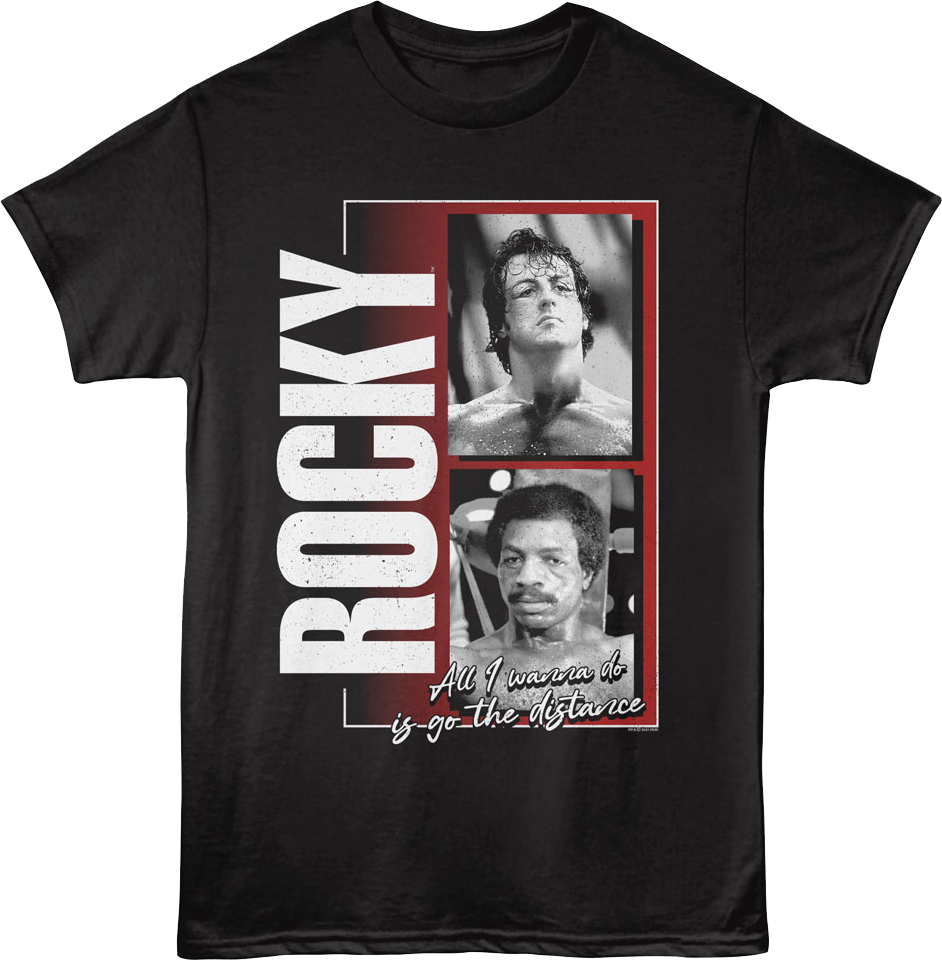 All I Wanna Do Is Go The Distance Photos Rocky T-Shirt
