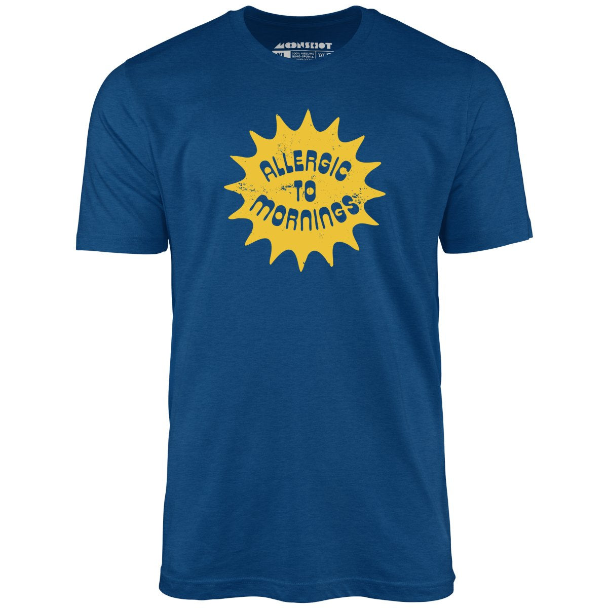 Allergic to Mornings - Unisex T-Shirt