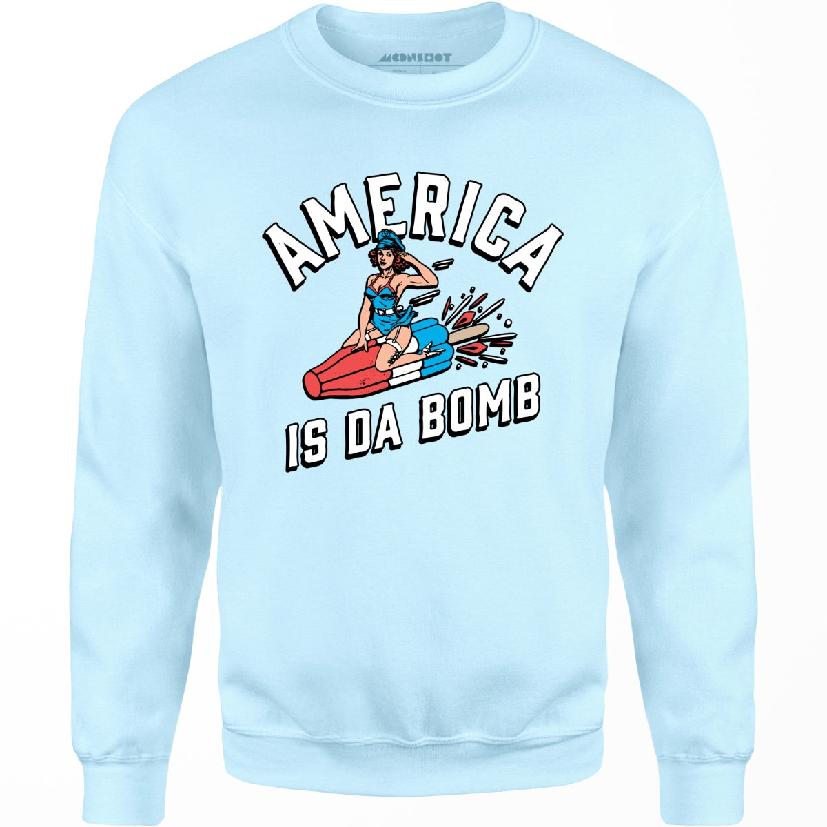 America is Da Bomb - Unisex Sweatshirt