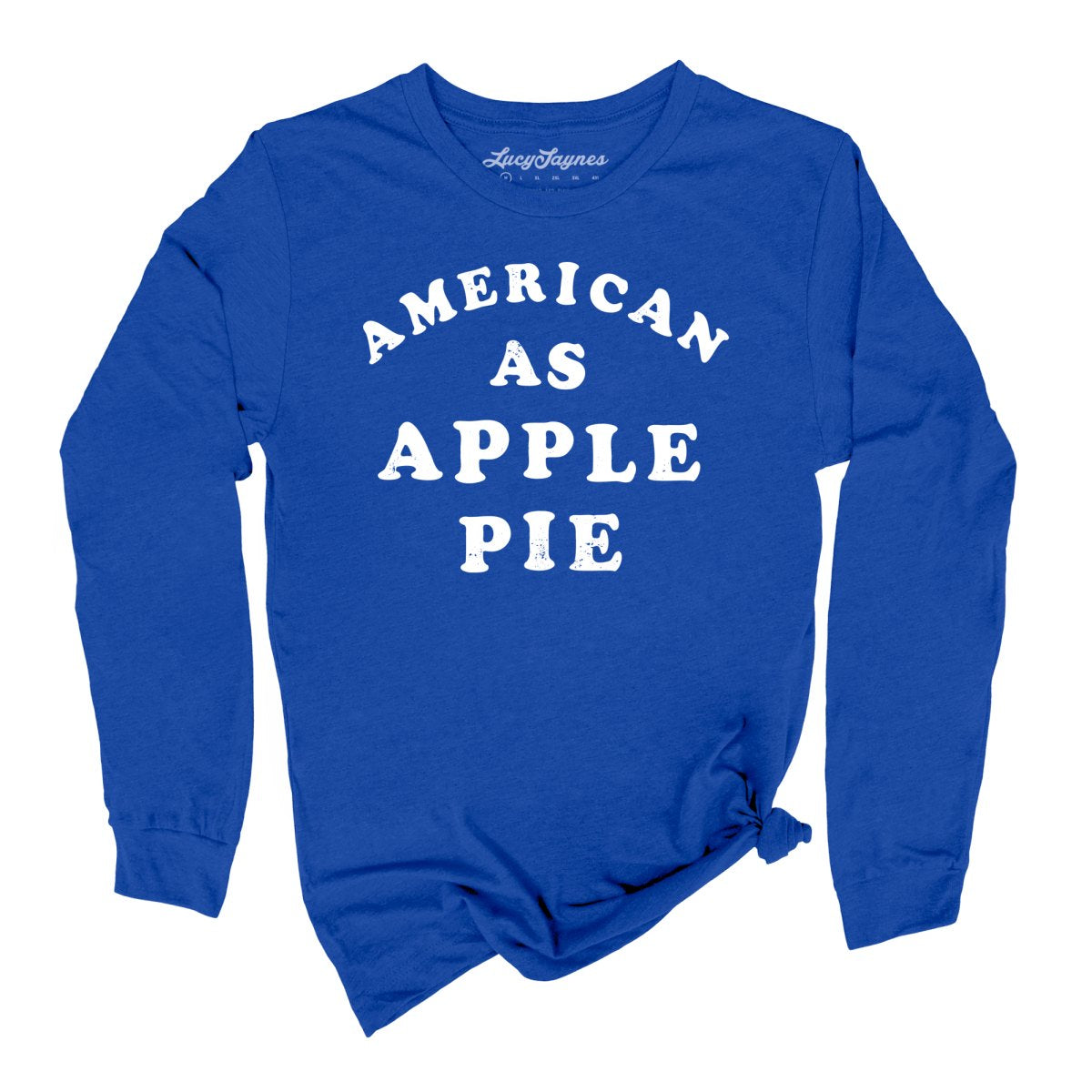 American As Apple Pie Long Sleeve Tee