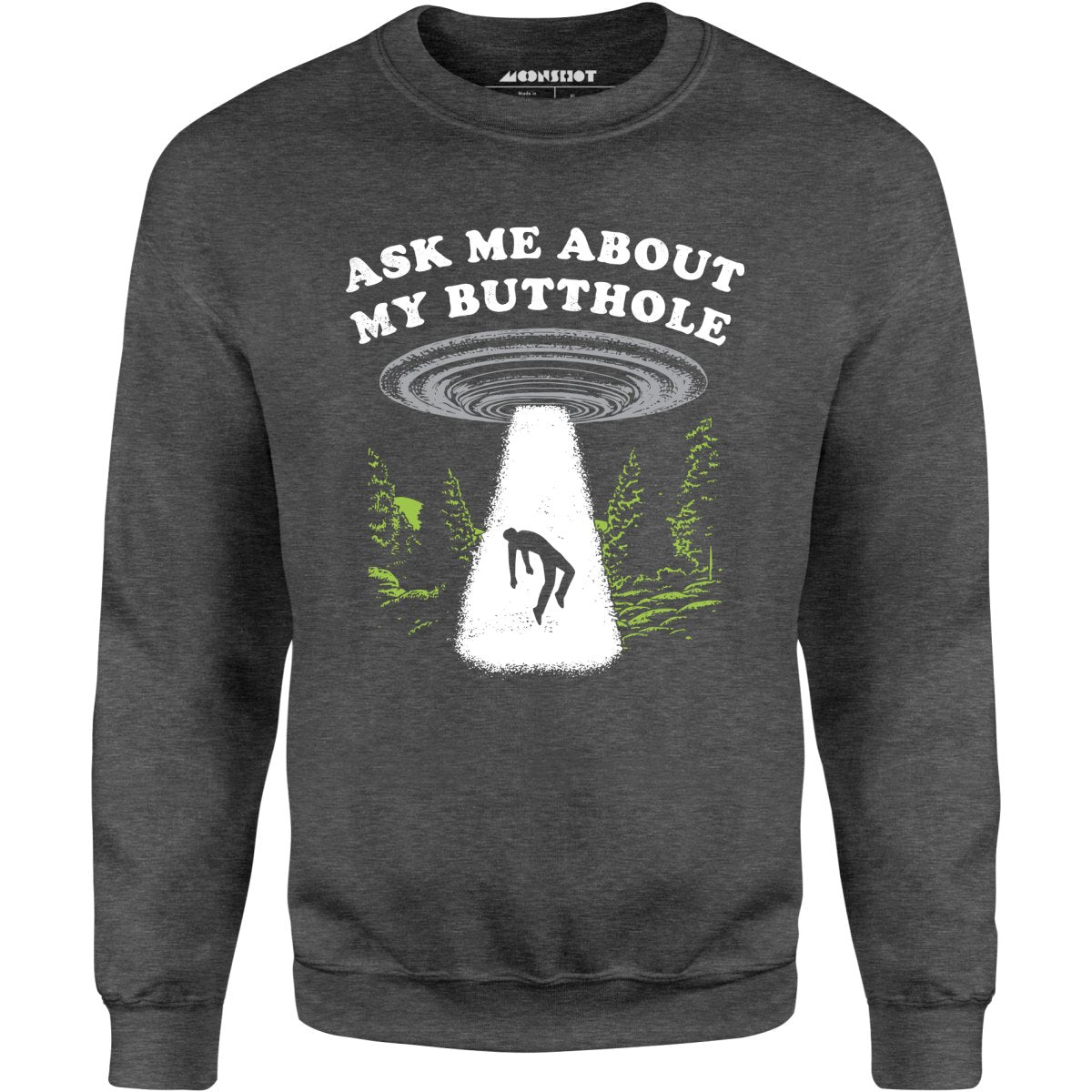 Ask Me - Unisex Sweatshirt