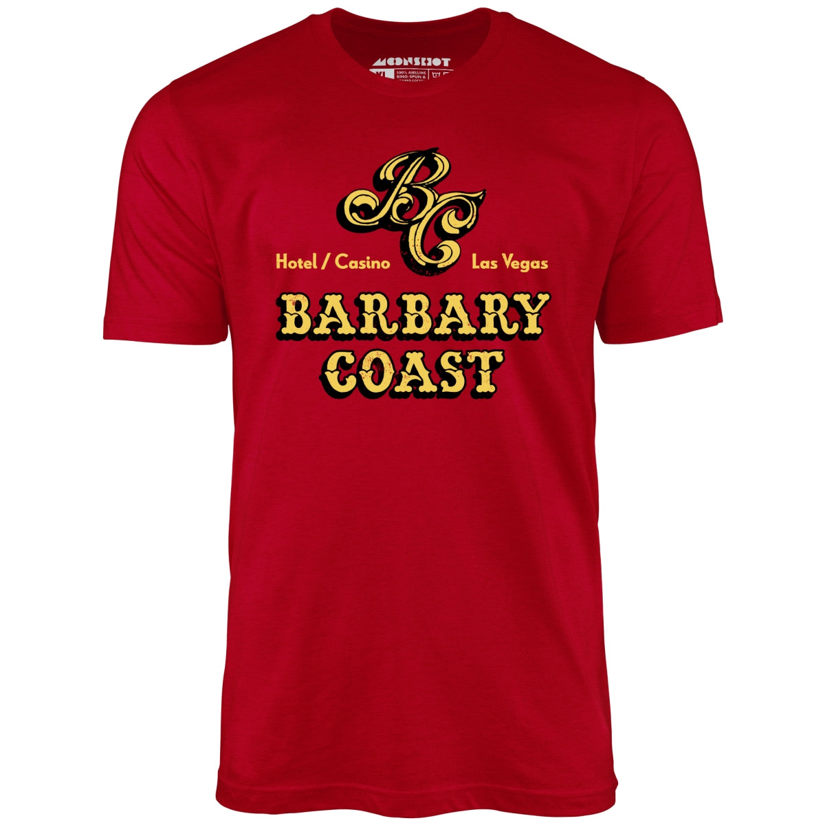Barbary Coast Hotel & Casino - Vintage Las Vegas - Unisex T-Shirt