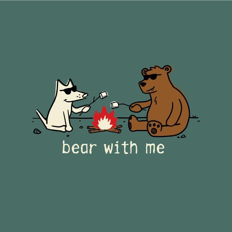 Bear with Me - Classic Tee