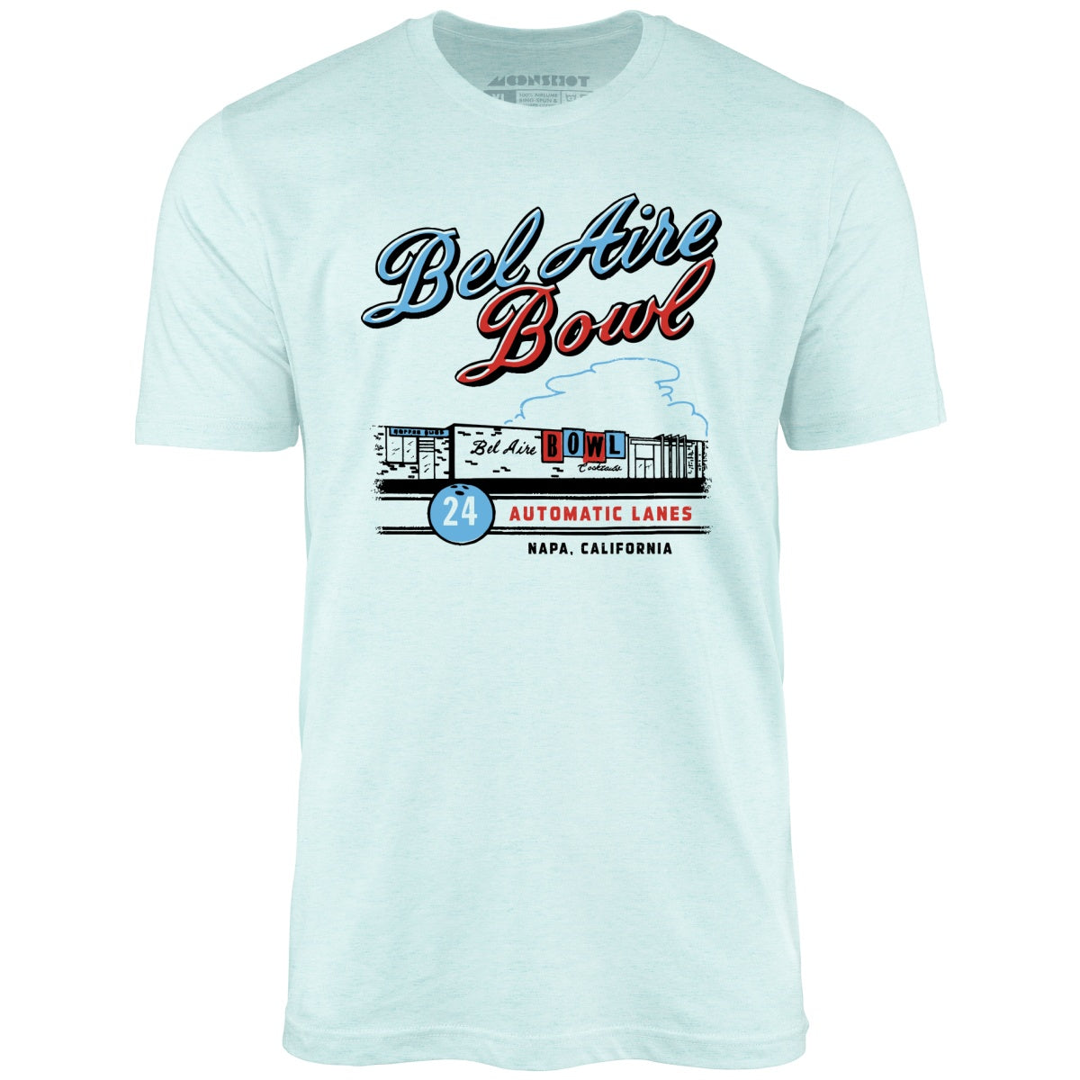 Bel Aire Bowl - Napa, CA - Vintage Bowling Alley - Unisex T-Shirt