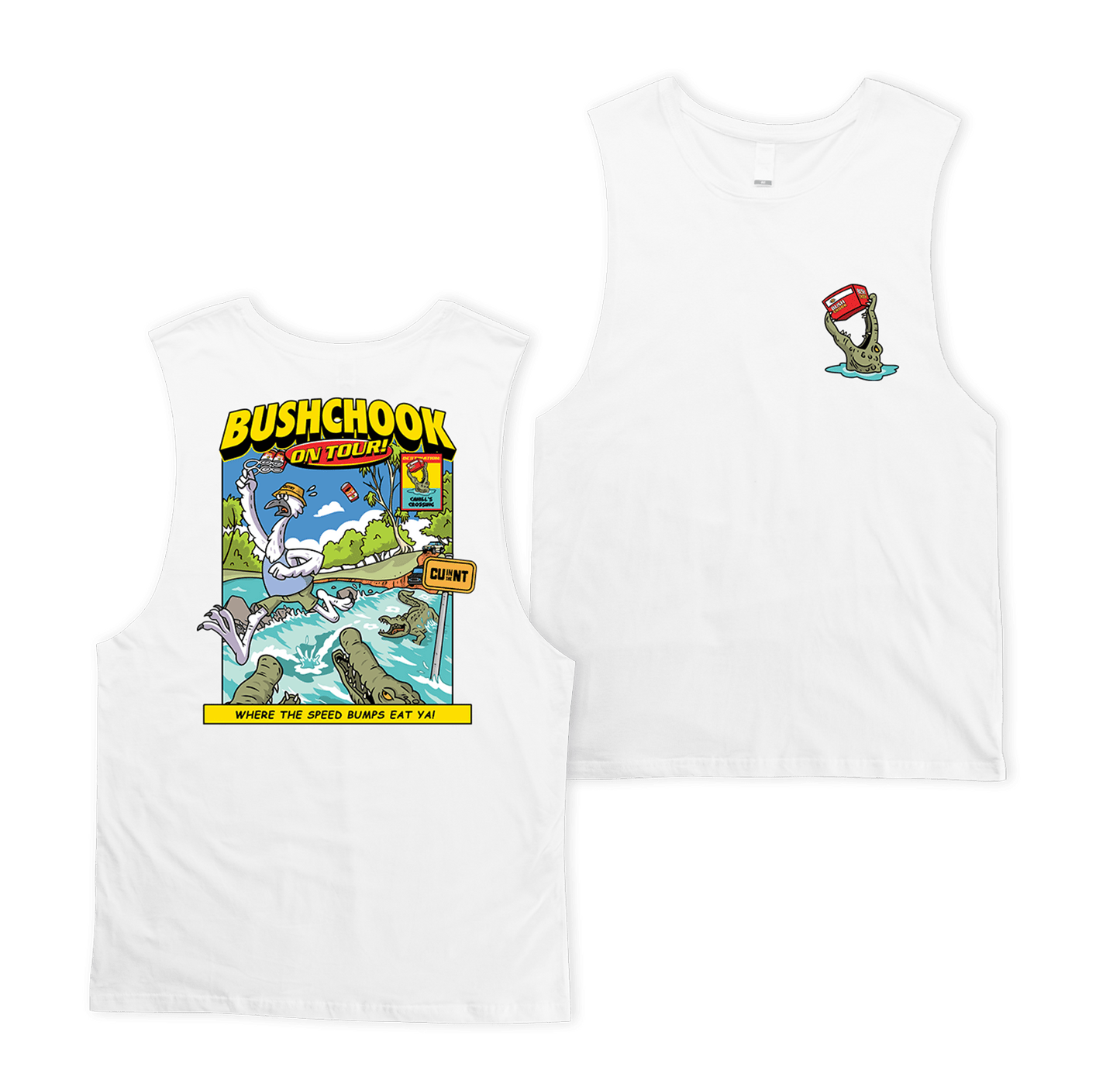 Chooks on Tour: Cahills Crossing Muscle Tee White