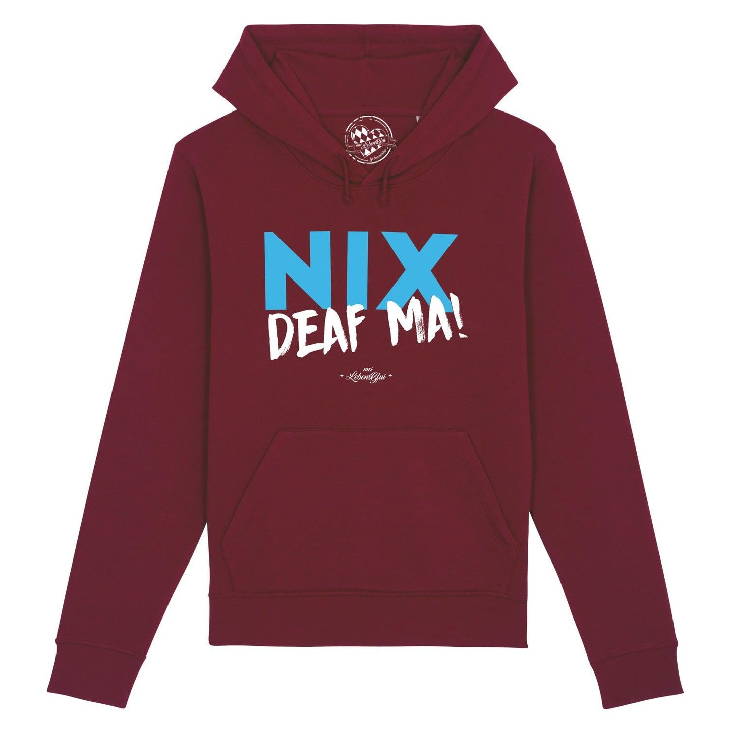 Damen Hoodie "Nix deaf ma"