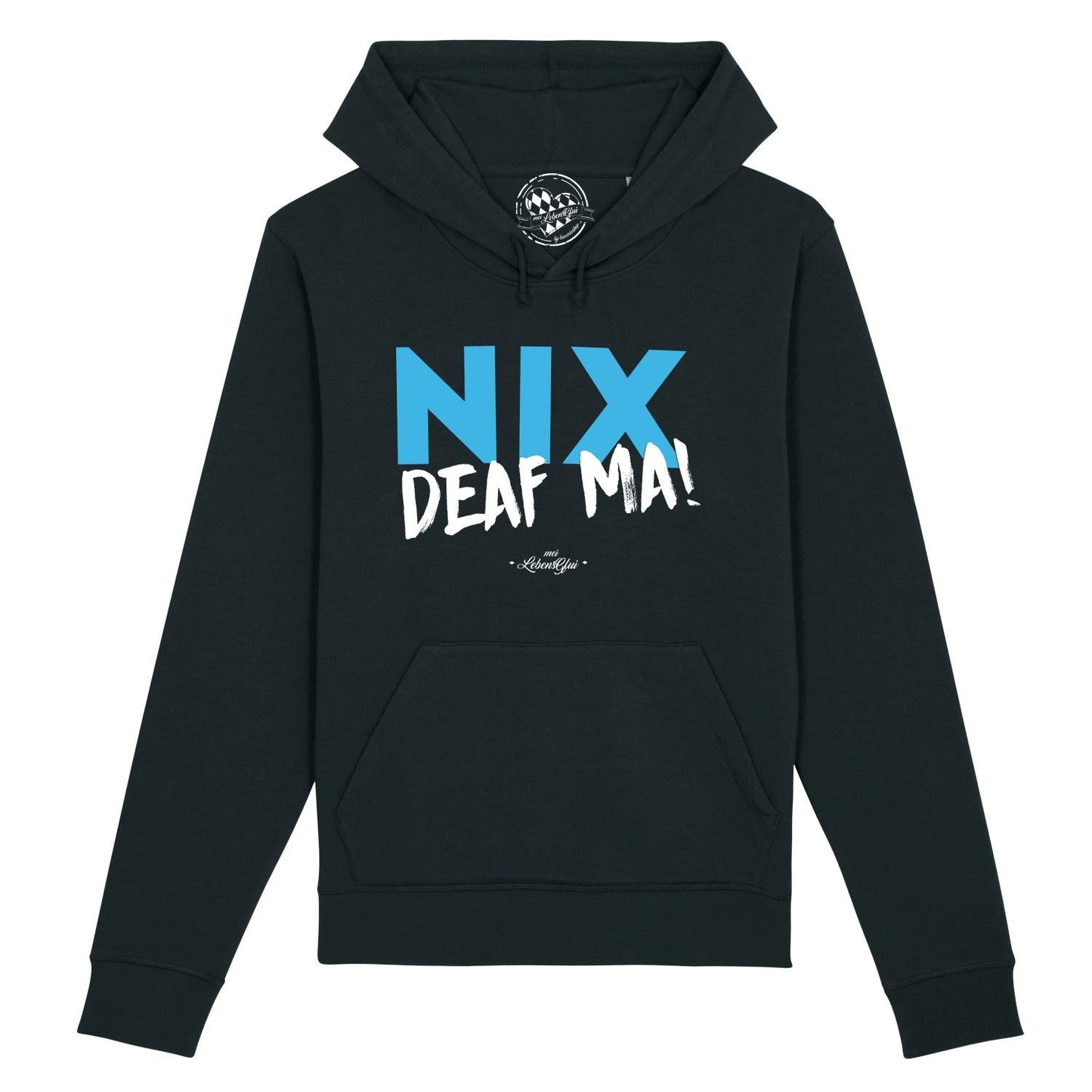 Damen Hoodie "Nix deaf ma"