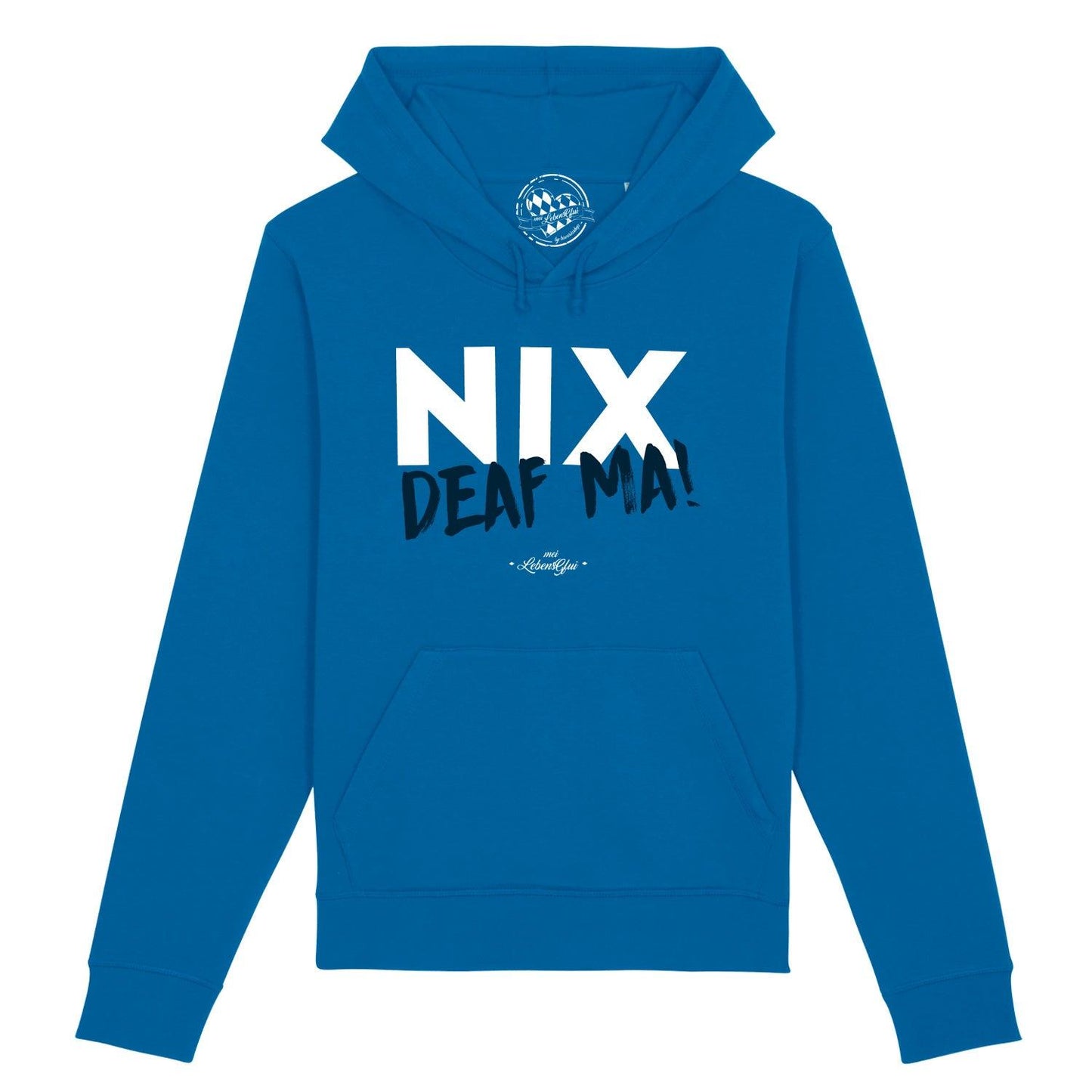 Damen Hoodie "Nix deaf ma"