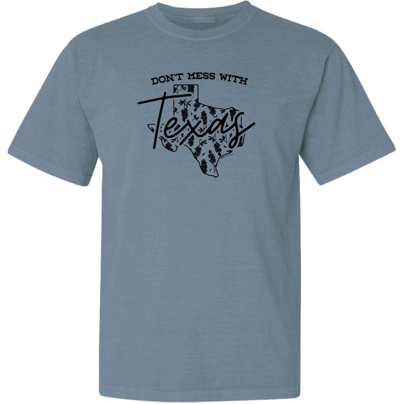 Dont Mess With Texas - Classic Tee